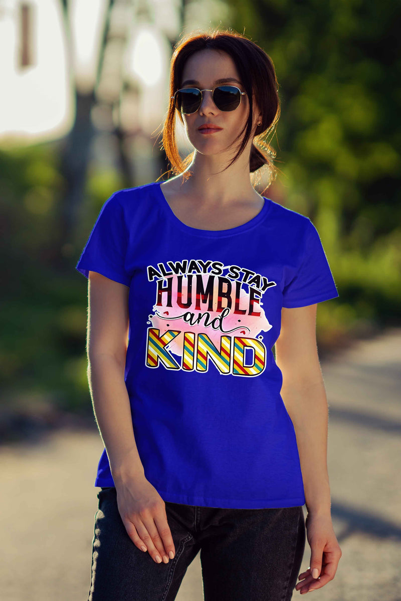 Fashion Meets Kindness: Always Stay Humble and Kind T-Shirt - urban360