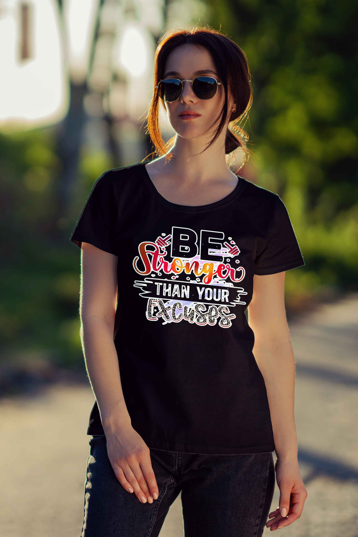 Empower Your Day with Motivational Print T-Shirts: Be Stronger Than Your Excuses - Urban360